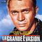 LA GRANDE EVASION